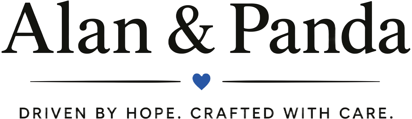 Alan & Panda — driven by hope, crafted with care
